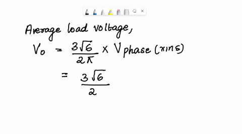 calculate-the-average-load-voltage-for-three-phase-uncontrolled-half-wave-rectifier-when-the-wye-connected-source-voltage-of-480v-at-a-frequency-of-50hz-and-load-resistance-is-50ohm-28813