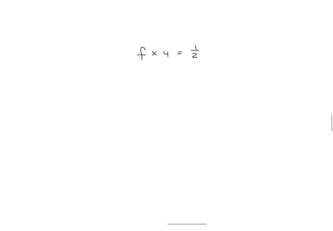 a-fraction-f-multiplied-by-4-equals-12-86615