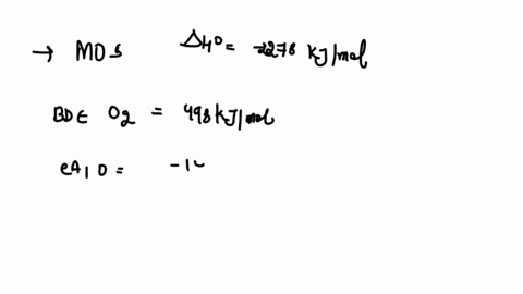 calculate-the-second-ionization-energy-of-the-metal-m-ahion2-in-kjmol-using-the-following-data-lattice-enthalpy-of-mos-ahjs-22491-kjlmol-bond-dissociation-enthalpy-of-ozlg-498-kjlmol-first-e-06144