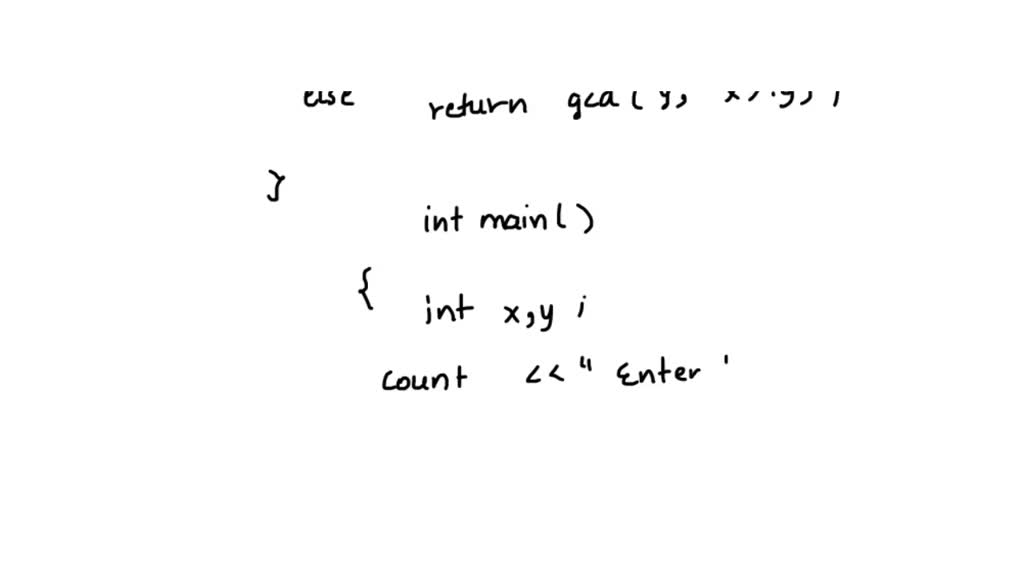 SOLVED: Greatest Common Divisor: Write a recursive implementation of ...