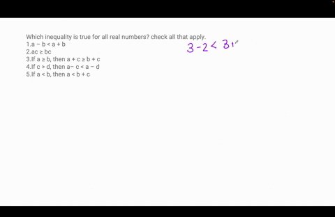which-inequality-is-true-for-all-real-numbers-check-all-that-apply-1a-b-a-b-2ac-bc-3if-a-b-then-a-c-b-c-4if-c-d-then-a-c-a-d-5if-a-b-then-a-b-c-05774