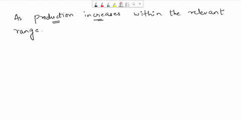as-production-increases-within-the-relevant-range-question-80-options-variable-costs-will-vary-on-a-per-unit-basis-variable-costs-will-vary-in-total-any-of-the-above-might-occur-depending-up-02085