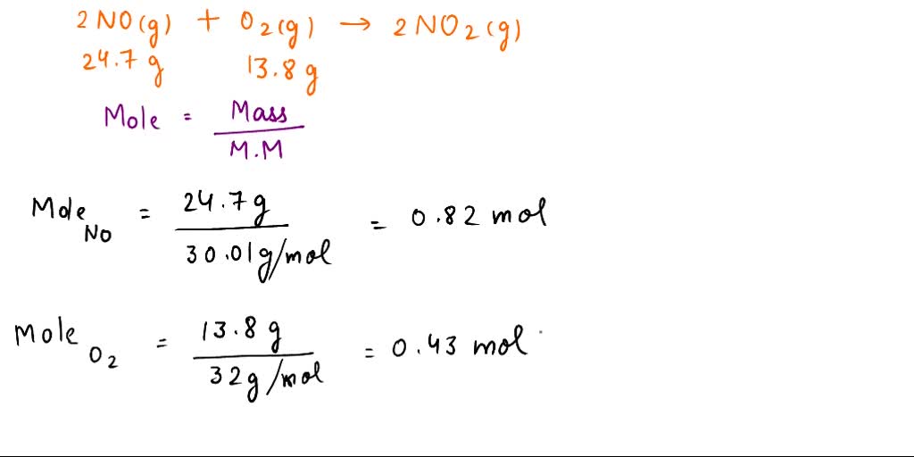 SOLVED: If 20.8 g of NO and 13.8 g of O₂ are used to form NO₂, how many ...