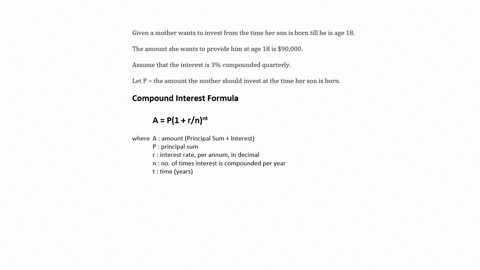 how-much-should-a-mother-invest-at-the-time-her-son-is-born-in-order-to-provide-him-with-90000-at-age-18-assume-that-the-interest-is-3-compounded-quarterly-05724
