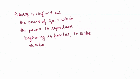 the-period-of-life-in-which-the-ability-to-reproduce-beginsin-females-it-is-the-period-when-the-female-reproductive-organs-are-fully-developedis-known-as-12606