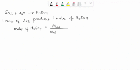 sulfur-trioxide-reactsviolently-with-water-to-produce-sulfuric-acid-calculate-the-number-of-grams-of-sulfur-trioxide-necessary-to-produce-3210kg-of-sulfuric-acid-90916
