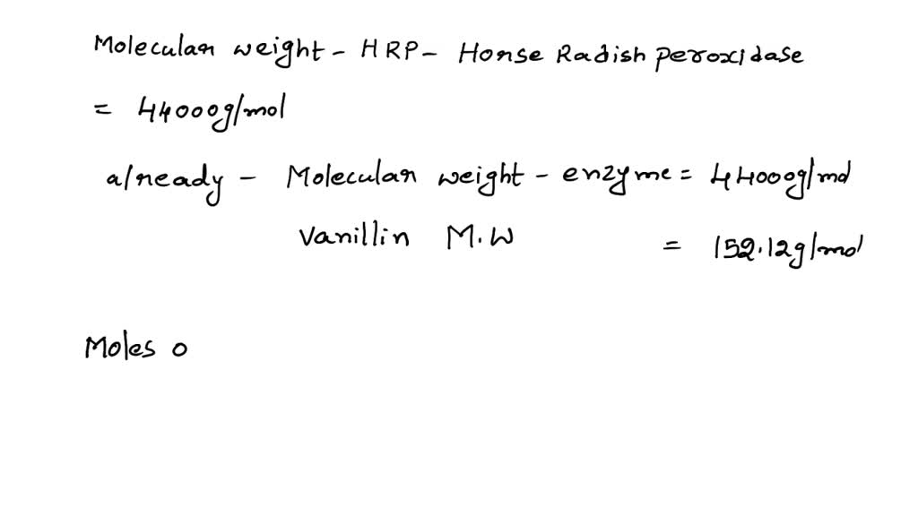 SOLVED If the molecular weight of horseradish peroxidase is about