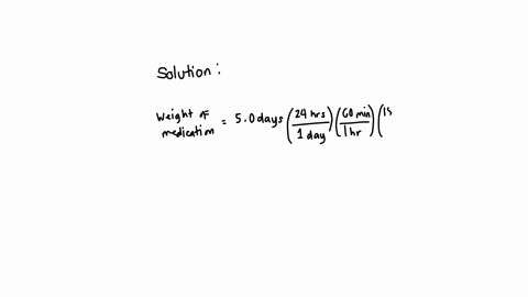 13-a-medication-is-to-be-given-by-iv-intravenous-at-the-rate-of-185-drops-per-min-the-medications-concentration-is-250-mathrmmg-mathrmml-what-is-the-weight-in-grams-of-the-medication-delivered-to-the