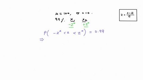 given-a-normal-distribution-with-mu-100-and-sigma-10-99-of-the-values-are-between-what-two-x-values-symmetrically-distributed-around-the-mean-51637