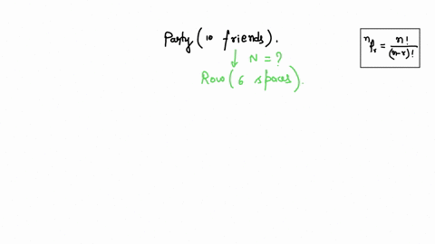 be-seated-in-row-of-six-there-are-10-friends-at-party-in-how-many-ways-can-they-120-210-720-151200-42524