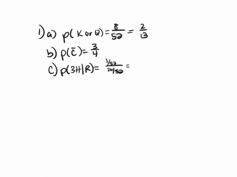 q1-suppose-we-draw-a-single-card-from-the-standard-deck-of-52-cards-a-what-is-the-probability-that-the-card-is-a-king-or-a-queen-b-what-is-the-probability-that-the-card-is-not-a-club-c-given-57064