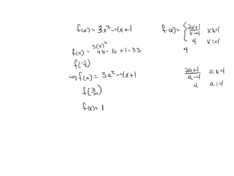 for-each-function-find-a-f4-b-f-12-c-fa-d-f2m-and-e-any-values-of-x-such-that-fx1-1-fx-3x2-4x1-2-fx-2x1x-4-if-x-does-not-equal-4-7-if-x-4
