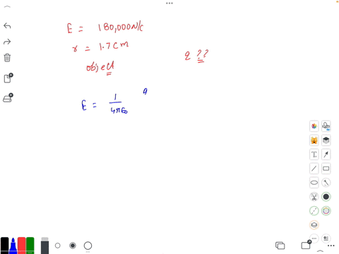 question-14-4-points-the-electric-field-at-a-point-17-cm-from-a-small-object-points-toward-the-object-with-a-strength-of-180000-mathrmn-mathrmc-find-the-objects-charge-q-in-nc-to-the-proper-number-of-
