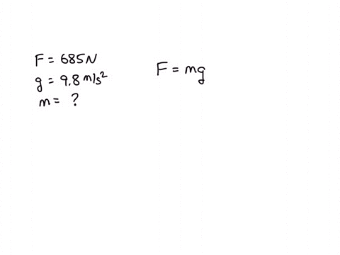 pase-9-what-is-the-mass-of-an-object-that-experiences-a-gravitational-force-of-685-n-near-earths-surface-where-g980-mathrmm-mathrms2-a-699-kg-b-685-kg-c-713-kg-d-727-kg