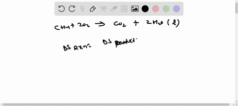 calculate-the-standard-entropy-change-for-the-following-reaction-at-25c-ch4g-2-o2g-co2g-2-h2ol-you-must-look-up-the-standard-entropies-of-the-reactants-and-products-77902