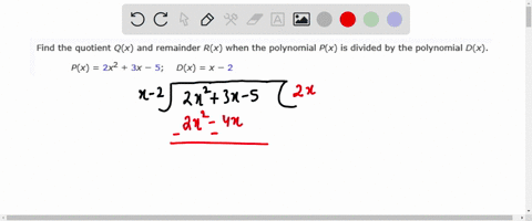 find-the-quotient-qx-and-remainder-rx-when-the-polynomial-px-is-divided-by-the-polynomial-dx-_-px-2x2-3x-dx-x-2-rx-86227