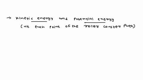 describe-the-kinetic-and-potential-energy-at-each-point-of-the-roller-coaster-path-what-happens-to-the-roller-coaster-s-kinetic-energy-between-points-b-and-c-what-happens-to-its-potentia-ene-60307