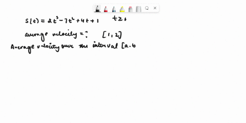 let-st-2t3-_-7t2-4t-1-be-a-position-function-measured-in-meters-where-t-is-measured-in-seconds-andt-0-determine-the-average-velocity-over-the-interval-12-determine-the-initial-position-3_-de-78747