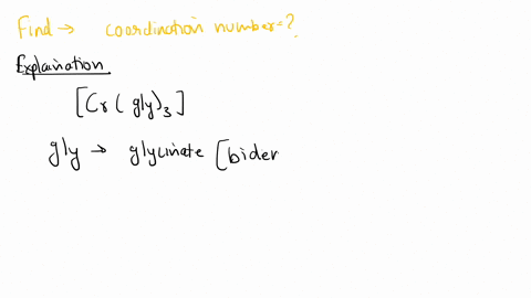 what-is-the-coordination-number-of-the-metal-atom-in-the-crgly-complex-87797