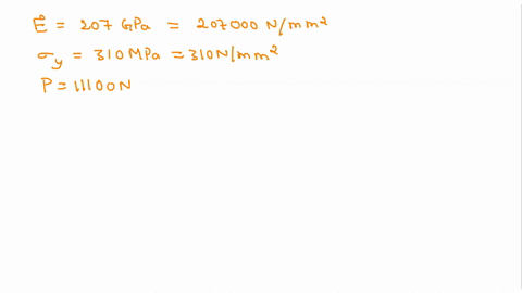 68-cylindrical-rod-of-steel-1-207-gfa-30-10-psi-having-yield-strength-of-310-mpa-45000-psi-is-t0-be-subjected-t0-load-of-i1-100-n-2500-ib-if-the-length-of-the-rod-is-s00-mm-200-in-what-must-51608