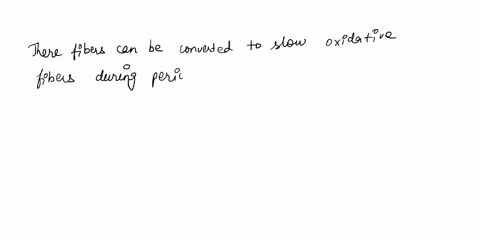 which-of-the-following-is-not-true-of-fast-oxidative-skeletal-muscle-fibers-all-of-the-above-describe-fast-oxidative-muscle-fibers-there-muscle-fibers-are-surrounded-by-a-high-number-of-capi-94817