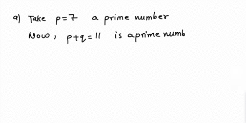 q3-10-points-prove-the-following-existence-results-a-there-exists-a-prime-number-p-such-that-p-and-p-6-are-also-prime-numbers-b-there-exist-prime-numbers-p-and-q-such-that-p-q-128-this-is-an-81618