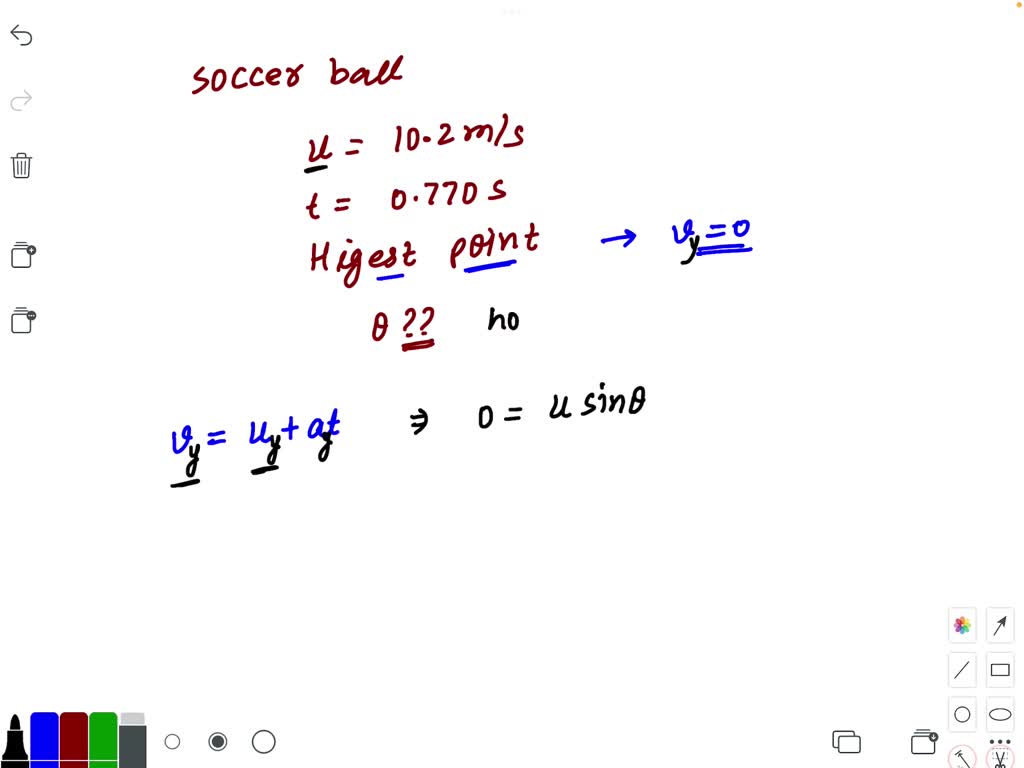 A soccer ball is kicked with the initial speed of 10.2 m/s. After 0.770