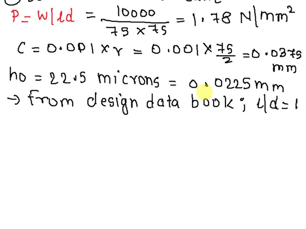 SOLVED Journal Bearing Design and Operation a) What is the purpose of