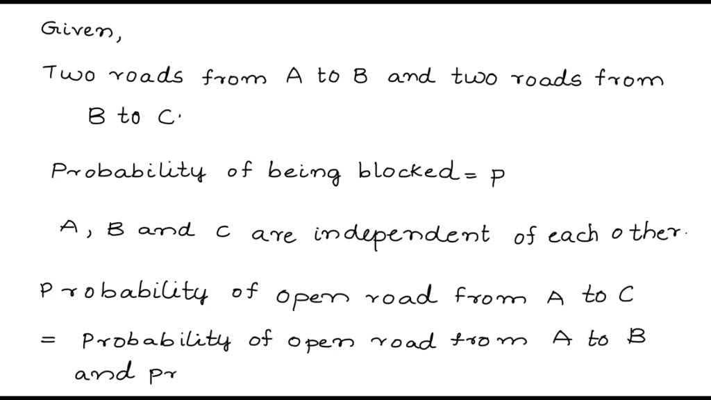 SOLVED: There Are Two Roads From A To B And Two Roads From B To C Each ...