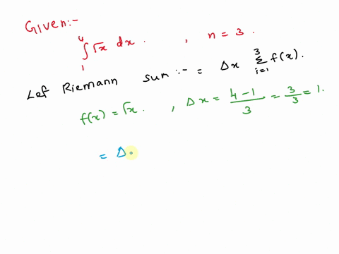 estimate-the-integral-vzdz-using-left-hand-sum-and-right-hand-sum-with-n-3-subdivisions-note-enter-eract-answers-or-round-to-three-decimal-places-left-hand-sum-514-right-hand-sum-414-98967