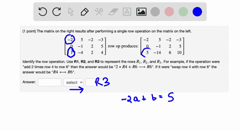 point-the-matrix-on-the-right-results-after-performing-a-single-row-operation-on-the-matrix-on-the-left-72-2-3-72-2-3-row-op-produces-1-14-10-identify-the-row-operation-use-r1-r2-and-r3-to-r-59701