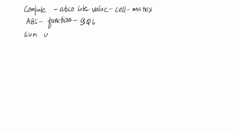 you-are-given-a-matrix-a-of-shape-m-x-n-represented-as-a-relation-with-one-tuple-per-cell-with-the-same-schema-arow-column-value-write-an-sql-query-select-to-compute-the-infinity-norm-of-a-d-26892