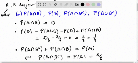 in-an-experiment-a-b-and-d-are-events-with-probabilities-piau-b-58-pia-38-pic-0-d-13and-pc-12-furthermore-a-and-b-are-disjoint-while-and-d-are-independent-a-find-piao-bl-pibl-piao-bc-and-pia-81551