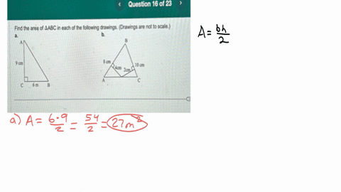 question-16-of-23-find-the-area-of-triangle-a-b-c-in-each-of-the-following-drawings-drawings-are-not-to-scale-a-b