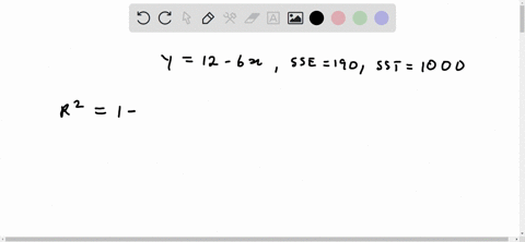 in-a-regression-analysis-the-regression-equation-is-given-by-y12-6x-if-sse-190-and-sst-1000-then-the-coefficient-of-correlation-is-37434