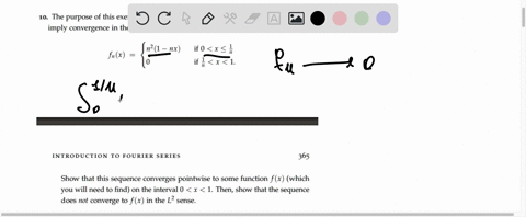 i0_-the-purpose-of-this-exercise-is-to-show-that-pointwise-convergence-need-not-imply-convergence-in-the-l2-sense-consider-the-functions-n21-nx-if-0-x-4-if-4-x-1-fnx-introduction-to-fourier-75892