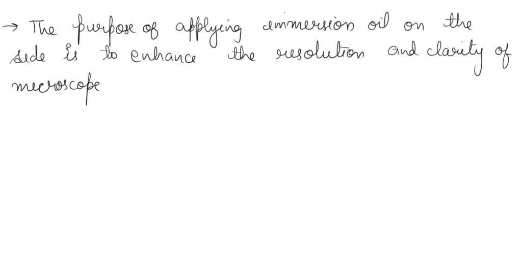 SOLVED Texts What is the purpose of using immersion oil when viewing