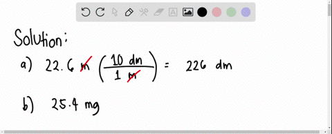 carry-out-the-following-conversions-a-226-m-to-decimeters-b-254-mg-to-kilograms-c-556-ml-to-liters-d-106-kgm3-to-gcm3-83304