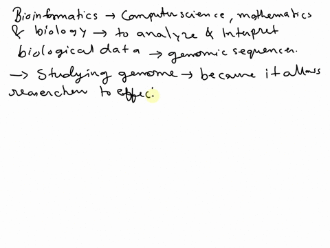 what-is-bioinformatics-and-why-is-this-discipline-essential-for-studying-genomes-provide-two-examp-5-27514