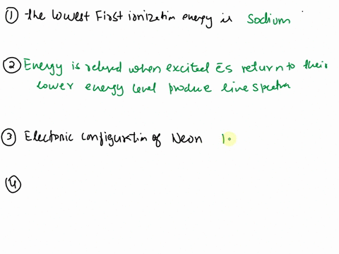 which-of-the-following-elements-would-have-the-lowest-first-ionization-energy-sodium-aluminum-nitrogen-d-chlorine-argon-energy-released-when-excited-electrons-return-to-lower-energy-levels-p-98704