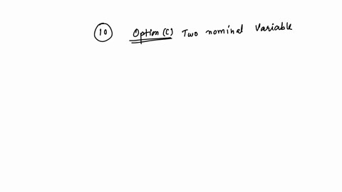 d-approximately-normal-10-the-chi-square-procedure-is-a-hypothesis-test-of-the-relationship-between-a-two-intervaliratio-xriables-b-two-ordinal-variables-c-two-nominal-variables-d-any-two-variables-fr