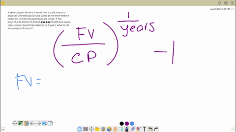 a-zero-coupon-bond-is-a-bond-that-is-sold-now-at-a-discount-and-will-pay-its-face-value-at-the-tim-4-15176
