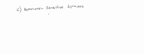 which-of-the-following-enzymes-is-not-activated-by-insulin-a-pfk-2-b-acetyl-coa-carboxylase-c-hormone-sensitive-lipase-d-hmg-coa-reductase-e-glycogen-synthase-which-of-the-following-lipoprot-55935