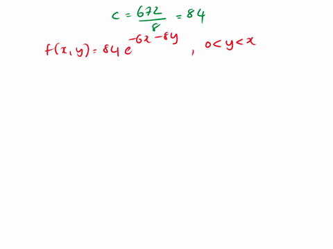 problem-2-suppose-that-the-random-variables-x-and-y-have-the-following-joint-probability-density-function-f6y-ce-6r-_-y-x-find-px-21-6-find-the-marginal-probability-distribution-of-x-prodem-92755