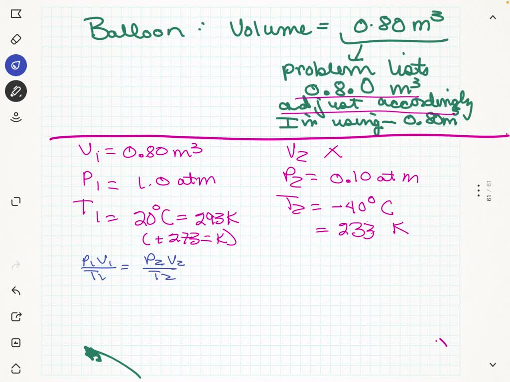 SOLVED A balloon has a volume of 0.8.0 m3. As it rises in the earth s