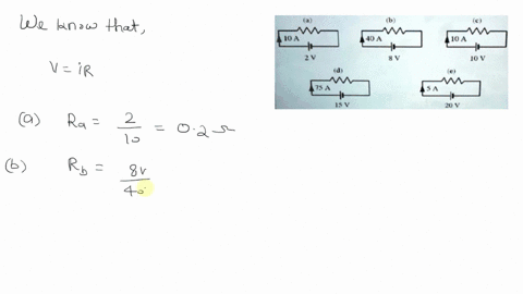 which-one-of-the-following-circuits-has-the-largest-resistance-i0-a-40-a-10-10-75-a-5a-i5-v-20-v-63782
