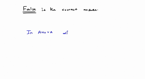 if-an-anova-has-df-between-3-then-k-3-true-false-13146