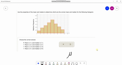 use-the-properties-of-the-mean-and-median-to-determine-which-are-the-correct-mean-and-median-for-the-following-histogram-030-025-020-015-010-005-choose-the-correct-answer-mean-is-51-and-medi-36038