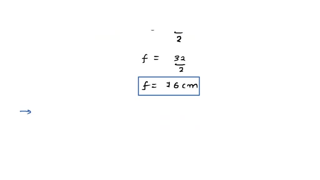 SOLVED find the focal length of a convex mirror whose radius of curvature is 32 cm.write the