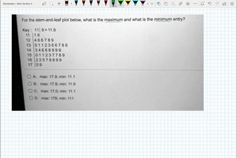 for-the-stem-and-leaf-plot-below-what-is-the-maximum-and-what-is-the-minimum-entry-key-119119-1-9-46-6-7-8-9-0-1-1236-6-7-8-8-34-6-6-8-9-9-9-15-0-1-12377-8-9-2257-8-8-9-9-0-9-max-179-min-111-09076